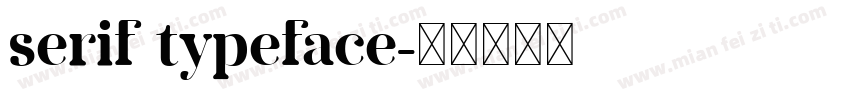 serif typeface字体转换